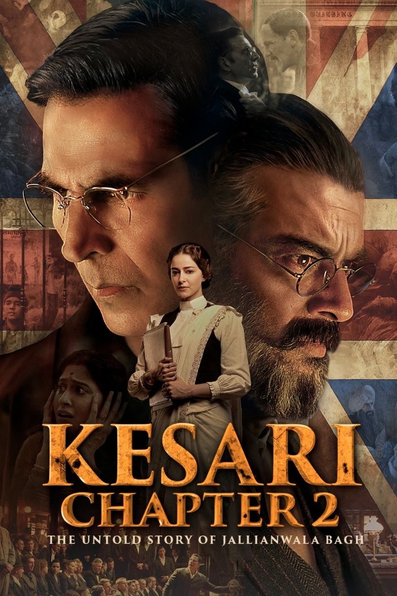 Kesari Chapter 2: The Untold Story of Jallianwala Bagh Kesari Chapter 2: The Untold Story of Jallianwala Bagh