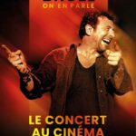 Patrick Bruel : “On en parle” – Le concert au cinéma