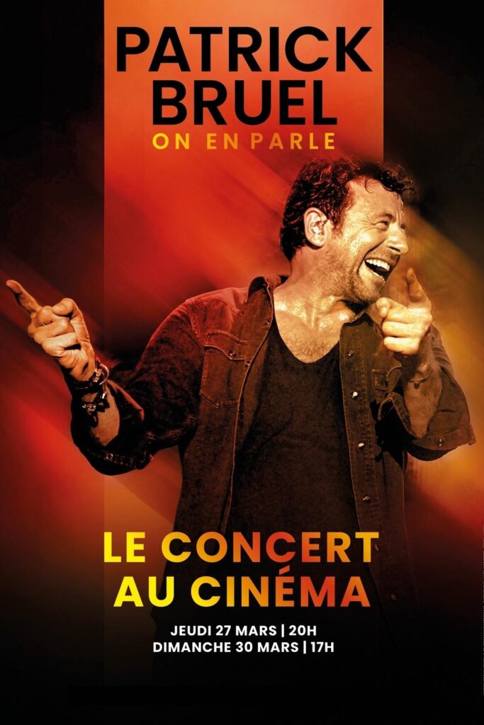 Patrick Bruel : “On en parle” – Le concert au cinéma
