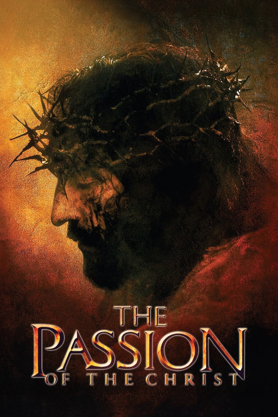 The Passion of the Christ The Passion of the Christ