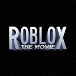 Roblox The Movie
