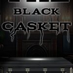 The Black Casket