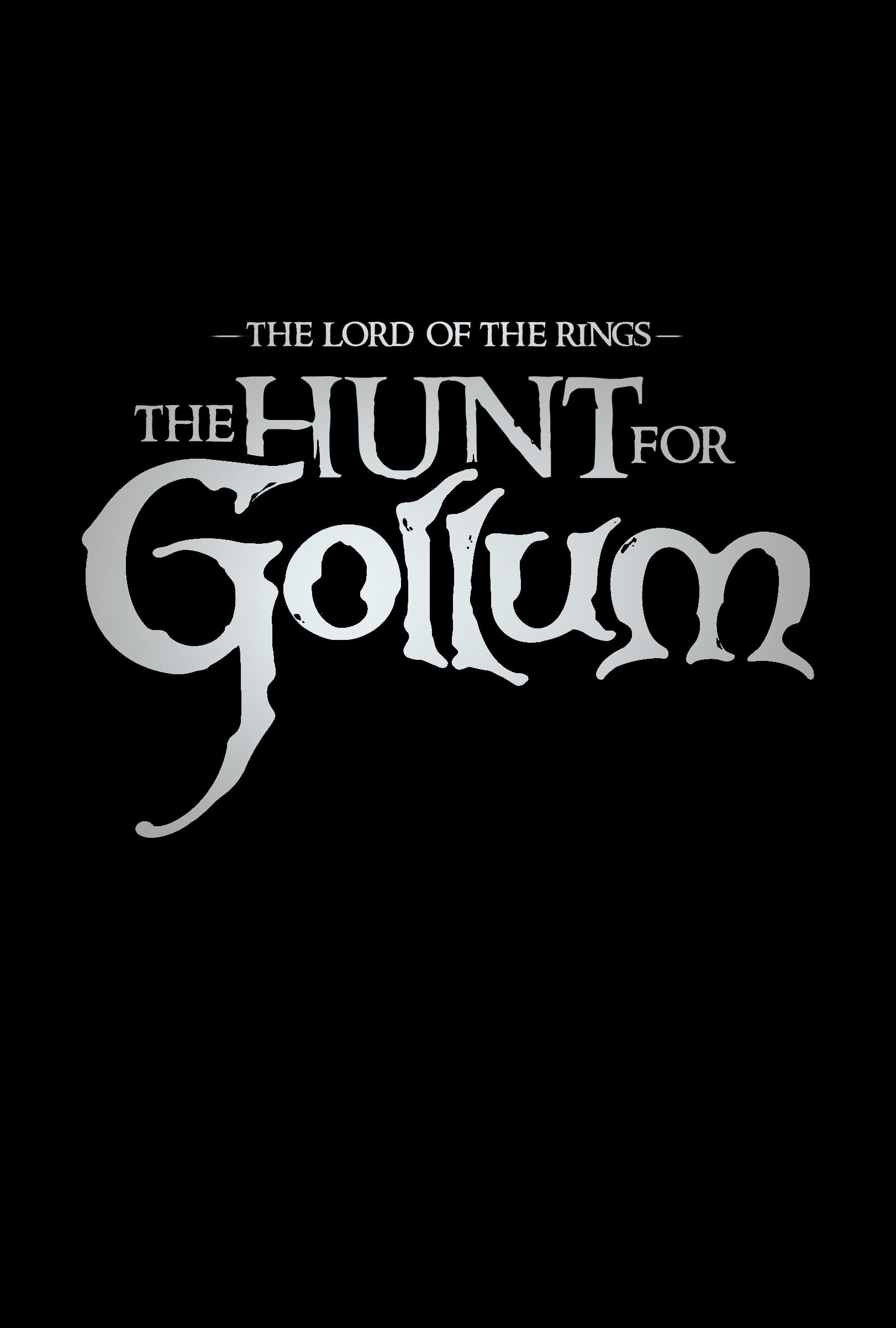 The Lord of the Rings: The Hunt for Gollum The Lord of the Rings: The Hunt for Gollum