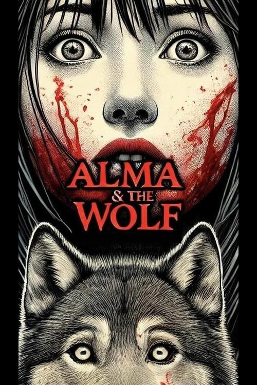 Alma & the Wolf Alma & the Wolf