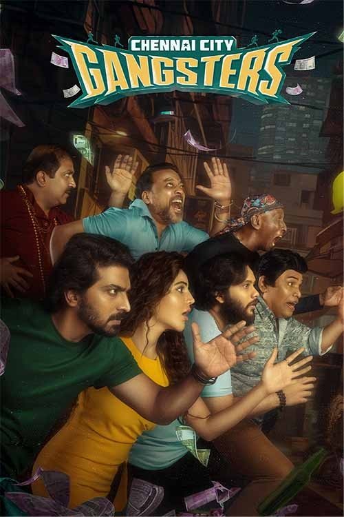 Chennai City Gangsters Chennai City Gangsters