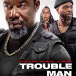 Trouble Man!