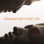 Preparation for the Next Life