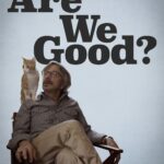 Are We Good?