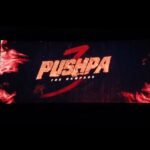 పుష్ప 3 – The Rampage